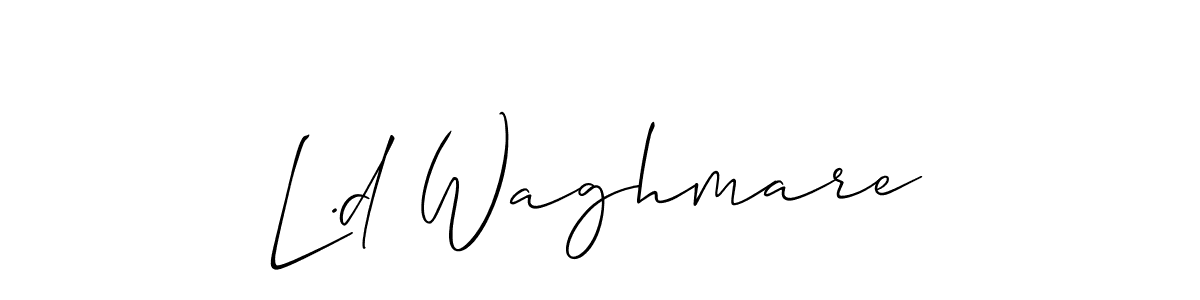 The best way (Allison_Script) to make a short signature is to pick only two or three words in your name. The name L.d Waghmare include a total of six letters. For converting this name. L.d Waghmare signature style 2 images and pictures png