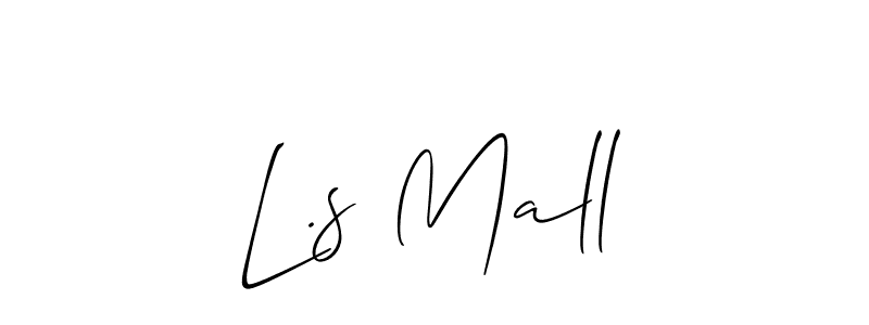 Create a beautiful signature design for name L.s Mall. With this signature (Allison_Script) fonts, you can make a handwritten signature for free. L.s Mall signature style 2 images and pictures png