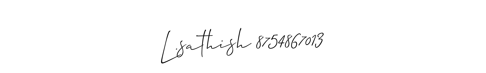 How to make L.sathish 8754867013 name signature. Use Allison_Script style for creating short signs online. This is the latest handwritten sign. L.sathish 8754867013 signature style 2 images and pictures png