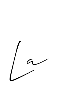 How to make La name signature. Use Allison_Script style for creating short signs online. This is the latest handwritten sign. La signature style 2 images and pictures png