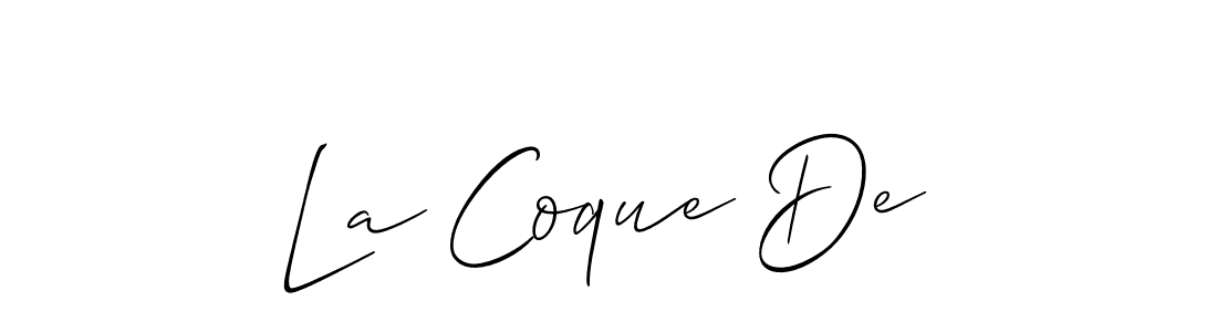 Also we have La Coque De name is the best signature style. Create professional handwritten signature collection using Allison_Script autograph style. La Coque De signature style 2 images and pictures png