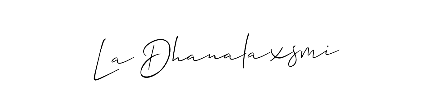 You can use this online signature creator to create a handwritten signature for the name La Dhanalaxsmi. This is the best online autograph maker. La Dhanalaxsmi signature style 2 images and pictures png