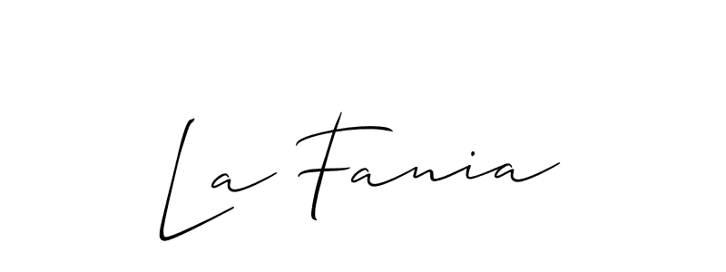 The best way (Allison_Script) to make a short signature is to pick only two or three words in your name. The name La Fania include a total of six letters. For converting this name. La Fania signature style 2 images and pictures png