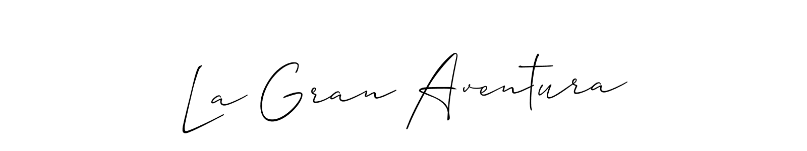 Here are the top 10 professional signature styles for the name La Gran Aventura. These are the best autograph styles you can use for your name. La Gran Aventura signature style 2 images and pictures png
