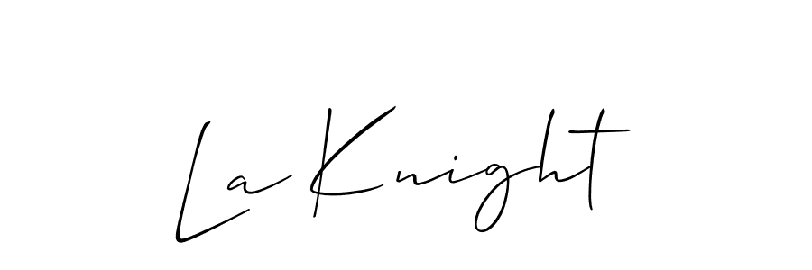 It looks lik you need a new signature style for name La Knight. Design unique handwritten (Allison_Script) signature with our free signature maker in just a few clicks. La Knight signature style 2 images and pictures png