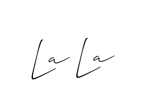 Make a beautiful signature design for name La La. With this signature (Allison_Script) style, you can create a handwritten signature for free. La La signature style 2 images and pictures png