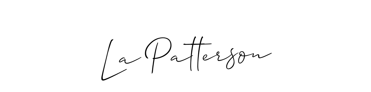 The best way (Allison_Script) to make a short signature is to pick only two or three words in your name. The name La Patterson include a total of six letters. For converting this name. La Patterson signature style 2 images and pictures png