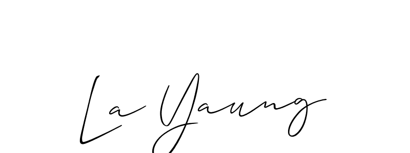 La Yaung stylish signature style. Best Handwritten Sign (Allison_Script) for my name. Handwritten Signature Collection Ideas for my name La Yaung. La Yaung signature style 2 images and pictures png