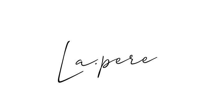 La.pere stylish signature style. Best Handwritten Sign (Allison_Script) for my name. Handwritten Signature Collection Ideas for my name La.pere. La.pere signature style 2 images and pictures png