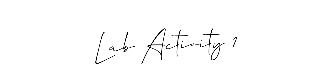 You should practise on your own different ways (Allison_Script) to write your name (Lab Activity 1) in signature. don't let someone else do it for you. Lab Activity 1 signature style 2 images and pictures png