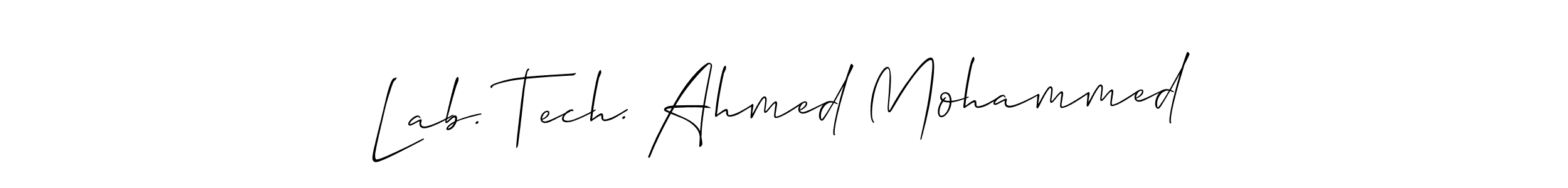 Create a beautiful signature design for name Lab. Tech. Ahmed Mohammed. With this signature (Allison_Script) fonts, you can make a handwritten signature for free. Lab. Tech. Ahmed Mohammed signature style 2 images and pictures png