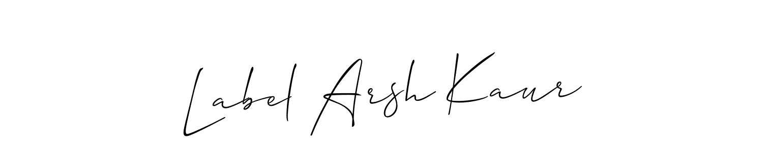 See photos of Label Arsh Kaur official signature by Spectra . Check more albums & portfolios. Read reviews & check more about Allison_Script font. Label Arsh Kaur signature style 2 images and pictures png