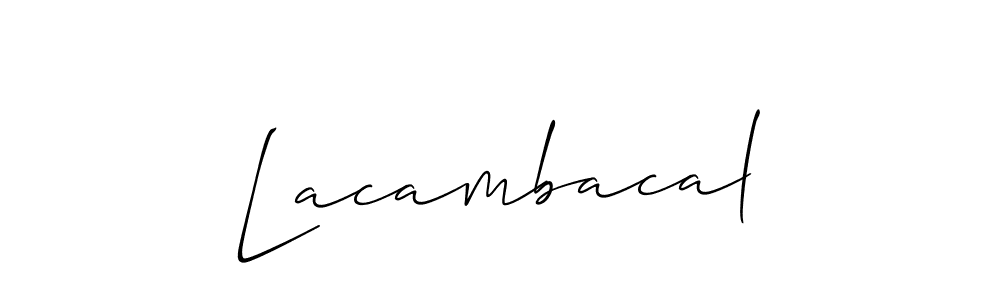 Also You can easily find your signature by using the search form. We will create Lacambacal name handwritten signature images for you free of cost using Allison_Script sign style. Lacambacal signature style 2 images and pictures png