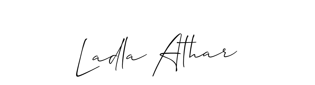 Also we have Ladla Athar name is the best signature style. Create professional handwritten signature collection using Allison_Script autograph style. Ladla Athar signature style 2 images and pictures png
