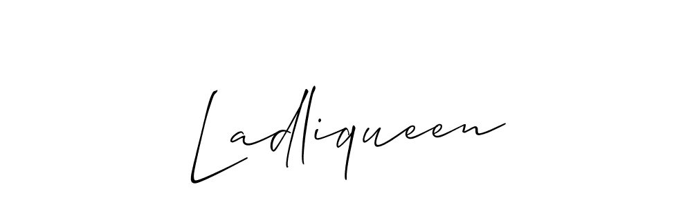 Also You can easily find your signature by using the search form. We will create Ladliqueen name handwritten signature images for you free of cost using Allison_Script sign style. Ladliqueen signature style 2 images and pictures png