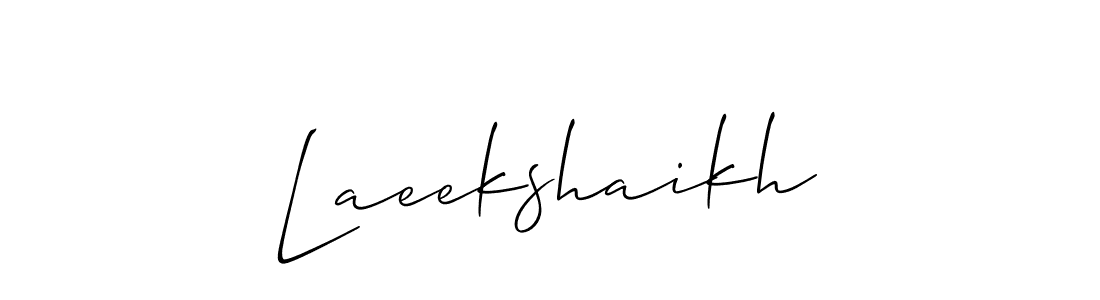 You should practise on your own different ways (Allison_Script) to write your name (Laeekshaikh) in signature. don't let someone else do it for you. Laeekshaikh signature style 2 images and pictures png