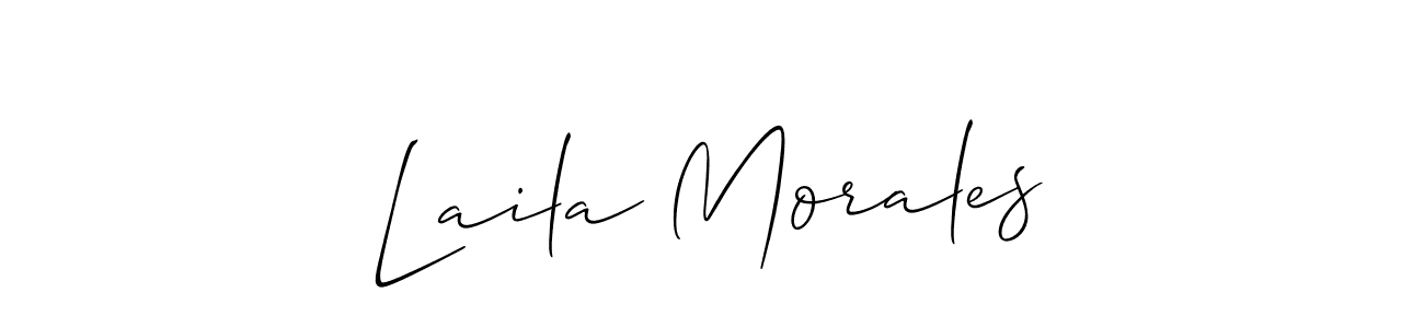 You should practise on your own different ways (Allison_Script) to write your name (Laila Morales) in signature. don't let someone else do it for you. Laila Morales signature style 2 images and pictures png