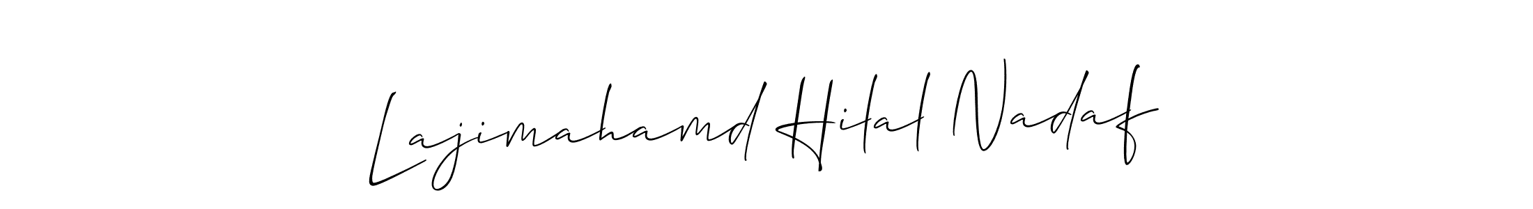 Also You can easily find your signature by using the search form. We will create Lajimahamd Hilal Nadaf name handwritten signature images for you free of cost using Allison_Script sign style. Lajimahamd Hilal Nadaf signature style 2 images and pictures png