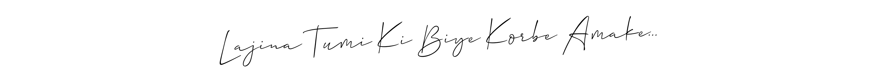 See photos of Lajina Tumi Ki Biye Korbe Amake... official signature by Spectra . Check more albums & portfolios. Read reviews & check more about Allison_Script font. Lajina Tumi Ki Biye Korbe Amake... signature style 2 images and pictures png