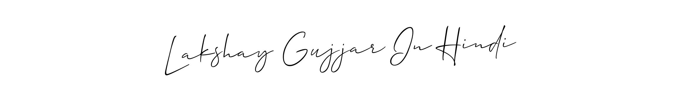 Design your own signature with our free online signature maker. With this signature software, you can create a handwritten (Allison_Script) signature for name Lakshay Gujjar In Hindi. Lakshay Gujjar In Hindi signature style 2 images and pictures png