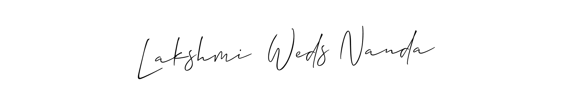Here are the top 10 professional signature styles for the name Lakshmi  Weds Nanda. These are the best autograph styles you can use for your name. Lakshmi  Weds Nanda signature style 2 images and pictures png