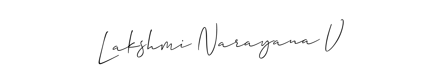 Design your own signature with our free online signature maker. With this signature software, you can create a handwritten (Allison_Script) signature for name Lakshmi Narayana V. Lakshmi Narayana V signature style 2 images and pictures png