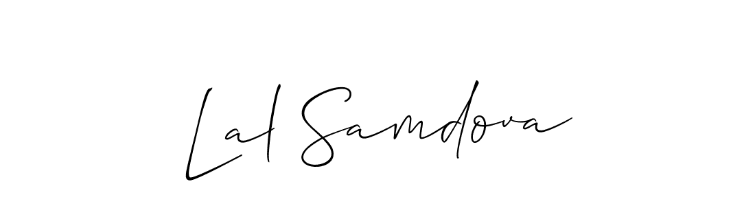 You should practise on your own different ways (Allison_Script) to write your name (Lal Samdova) in signature. don't let someone else do it for you. Lal Samdova signature style 2 images and pictures png