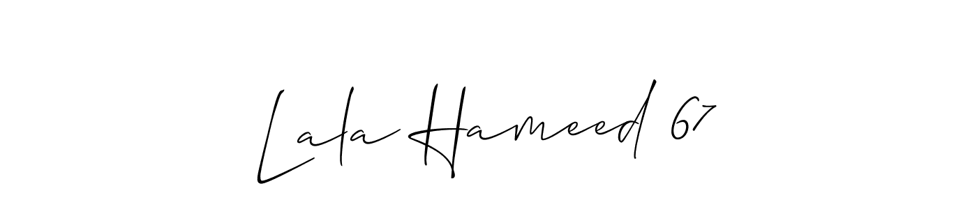 if you are searching for the best signature style for your name Lala Hameed 67. so please give up your signature search. here we have designed multiple signature styles  using Allison_Script. Lala Hameed 67 signature style 2 images and pictures png