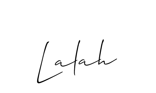 Use a signature maker to create a handwritten signature online. With this signature software, you can design (Allison_Script) your own signature for name Lalah. Lalah signature style 2 images and pictures png