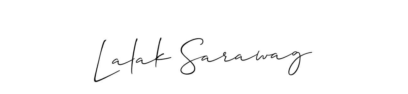 Also You can easily find your signature by using the search form. We will create Lalak Sarawag name handwritten signature images for you free of cost using Allison_Script sign style. Lalak Sarawag signature style 2 images and pictures png