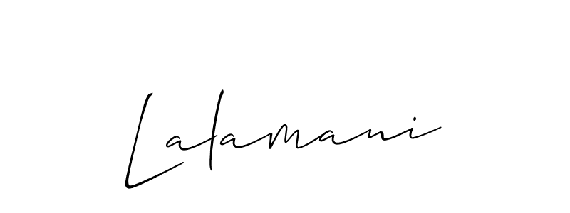 You should practise on your own different ways (Allison_Script) to write your name (Lalamani) in signature. don't let someone else do it for you. Lalamani signature style 2 images and pictures png