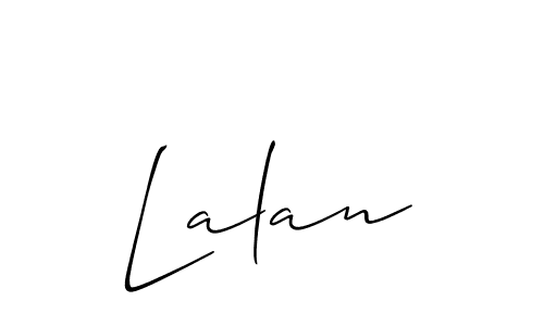 Use a signature maker to create a handwritten signature online. With this signature software, you can design (Allison_Script) your own signature for name Lalan. Lalan signature style 2 images and pictures png