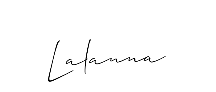 You should practise on your own different ways (Allison_Script) to write your name (Lalanna) in signature. don't let someone else do it for you. Lalanna signature style 2 images and pictures png