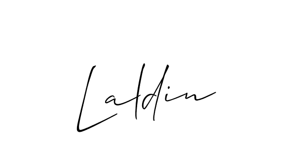 Use a signature maker to create a handwritten signature online. With this signature software, you can design (Allison_Script) your own signature for name Laldin. Laldin signature style 2 images and pictures png