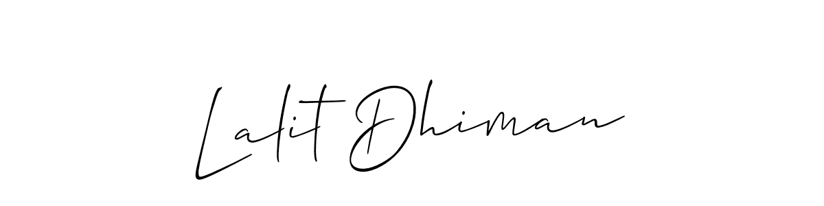 Lalit Dhiman stylish signature style. Best Handwritten Sign (Allison_Script) for my name. Handwritten Signature Collection Ideas for my name Lalit Dhiman. Lalit Dhiman signature style 2 images and pictures png