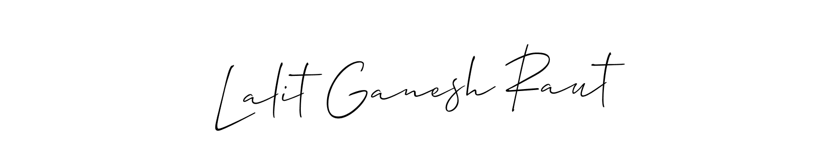 You can use this online signature creator to create a handwritten signature for the name Lalit Ganesh Raut. This is the best online autograph maker. Lalit Ganesh Raut signature style 2 images and pictures png