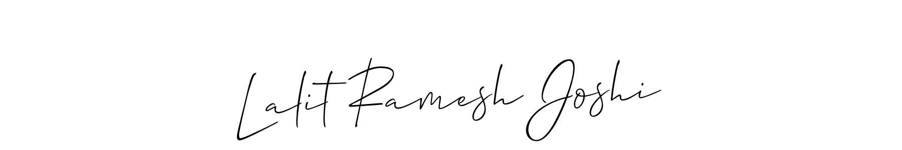 How to make Lalit Ramesh Joshi signature? Allison_Script is a professional autograph style. Create handwritten signature for Lalit Ramesh Joshi name. Lalit Ramesh Joshi signature style 2 images and pictures png