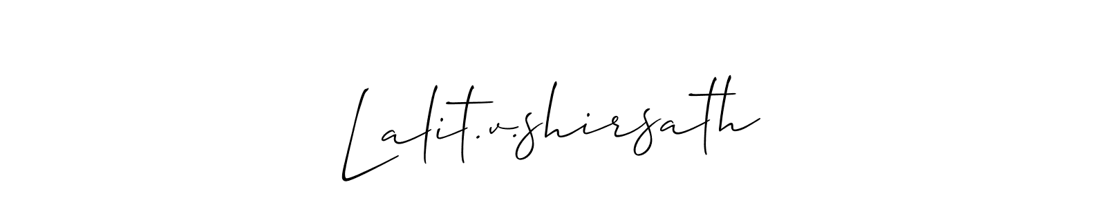 Make a short Lalit.v.shirsath signature style. Manage your documents anywhere anytime using Allison_Script. Create and add eSignatures, submit forms, share and send files easily. Lalit.v.shirsath signature style 2 images and pictures png