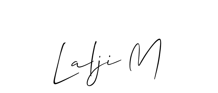 Make a short Lalji M signature style. Manage your documents anywhere anytime using Allison_Script. Create and add eSignatures, submit forms, share and send files easily. Lalji M signature style 2 images and pictures png