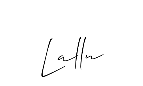Use a signature maker to create a handwritten signature online. With this signature software, you can design (Allison_Script) your own signature for name Lalln. Lalln signature style 2 images and pictures png