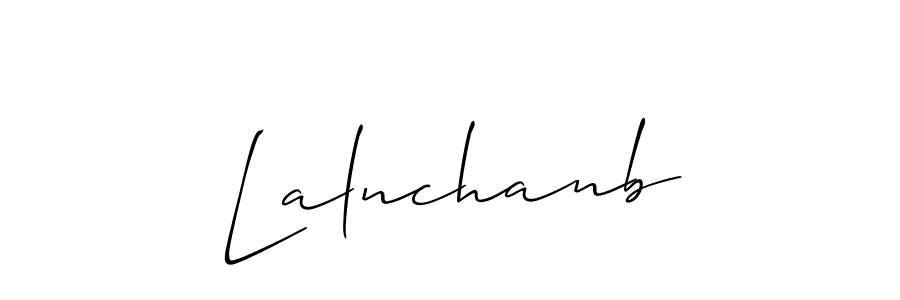 Make a beautiful signature design for name Lalnchanb. With this signature (Allison_Script) style, you can create a handwritten signature for free. Lalnchanb signature style 2 images and pictures png