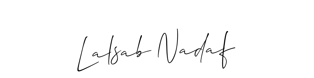 Design your own signature with our free online signature maker. With this signature software, you can create a handwritten (Allison_Script) signature for name Lalsab Nadaf. Lalsab Nadaf signature style 2 images and pictures png