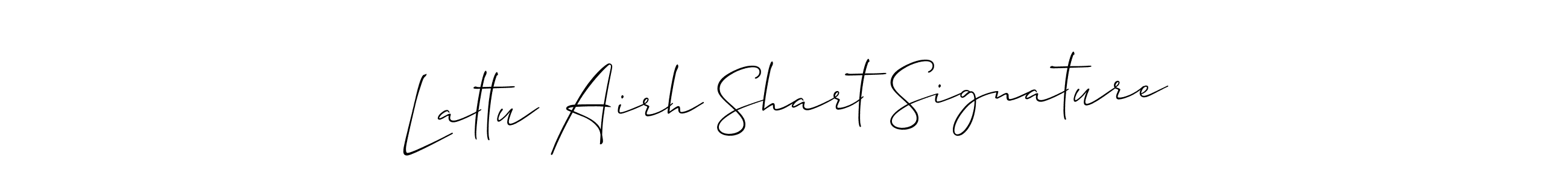 Design your own signature with our free online signature maker. With this signature software, you can create a handwritten (Allison_Script) signature for name Laltu Airh Shart Signature. Laltu Airh Shart Signature signature style 2 images and pictures png
