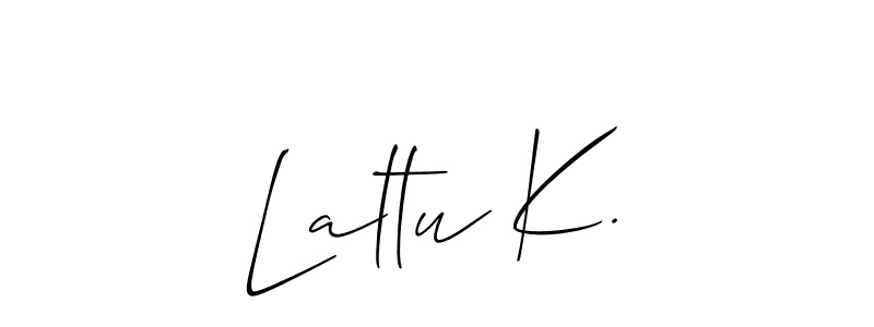 Check out images of Autograph of Laltu K. name. Actor Laltu K. Signature Style. Allison_Script is a professional sign style online. Laltu K. signature style 2 images and pictures png