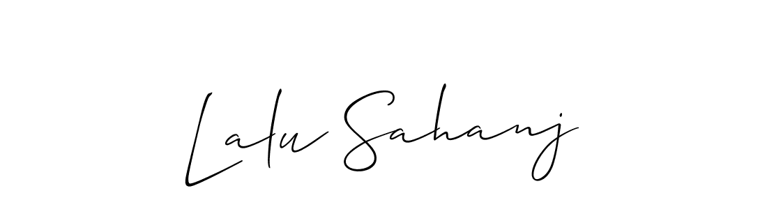It looks lik you need a new signature style for name Lalu Sahanj. Design unique handwritten (Allison_Script) signature with our free signature maker in just a few clicks. Lalu Sahanj signature style 2 images and pictures png