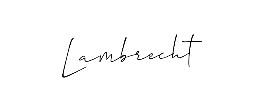 You should practise on your own different ways (Allison_Script) to write your name (Lambrecht) in signature. don't let someone else do it for you. Lambrecht signature style 2 images and pictures png