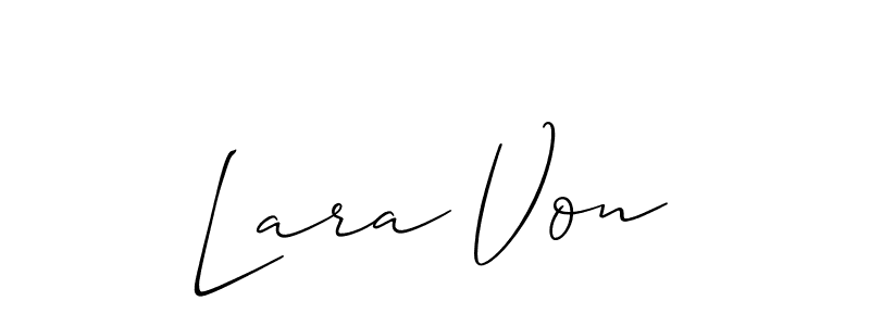 Design your own signature with our free online signature maker. With this signature software, you can create a handwritten (Allison_Script) signature for name Lara Von. Lara Von signature style 2 images and pictures png