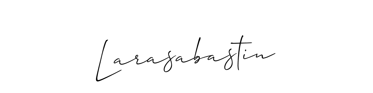 Design your own signature with our free online signature maker. With this signature software, you can create a handwritten (Allison_Script) signature for name Larasabastin. Larasabastin signature style 2 images and pictures png