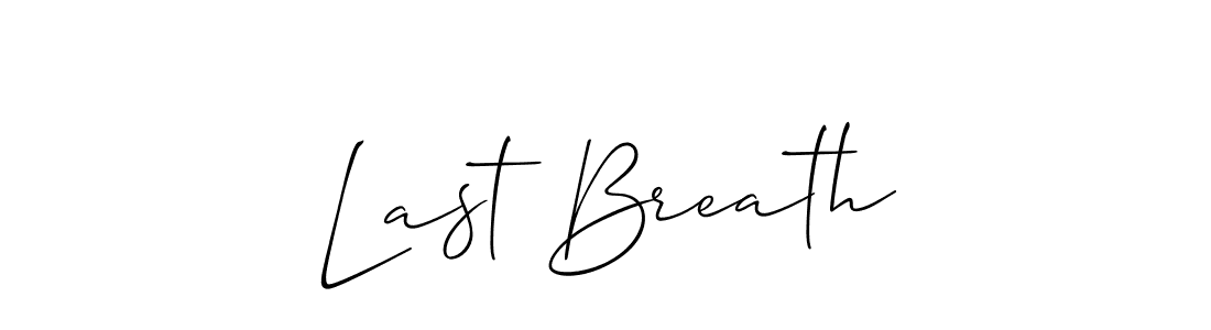 Also we have Last Breath name is the best signature style. Create professional handwritten signature collection using Allison_Script autograph style. Last Breath signature style 2 images and pictures png