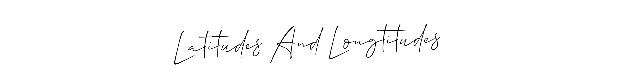 Best and Professional Signature Style for Latitudes And Longtitudes. Allison_Script Best Signature Style Collection. Latitudes And Longtitudes signature style 2 images and pictures png